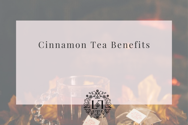 Cinnamon Tea Benefits
