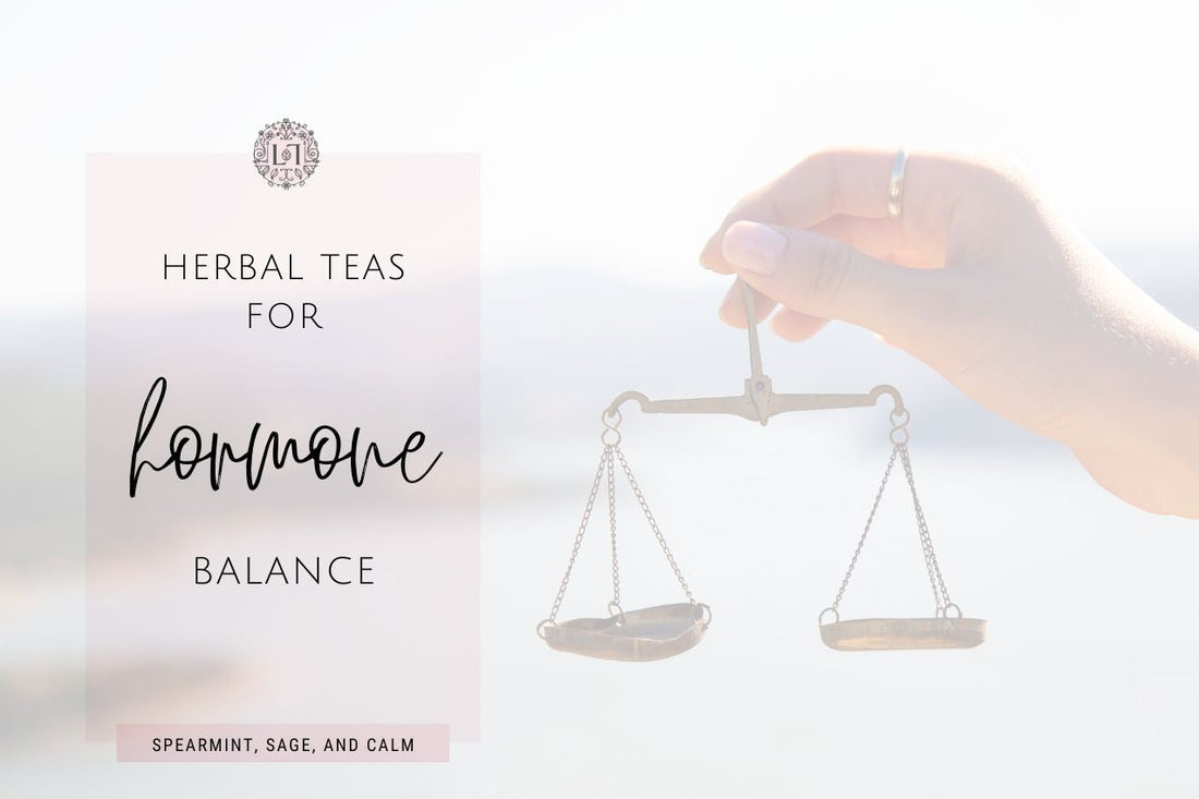 Herbal Teas for Hormone Balance: What Actually Helps