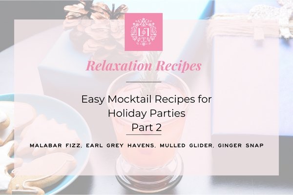 Easy Mocktail Recipes for the Holidays (Part 2) - Leaves of Leisure